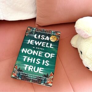 None Of This Is True by Lisa Jewell Hardback